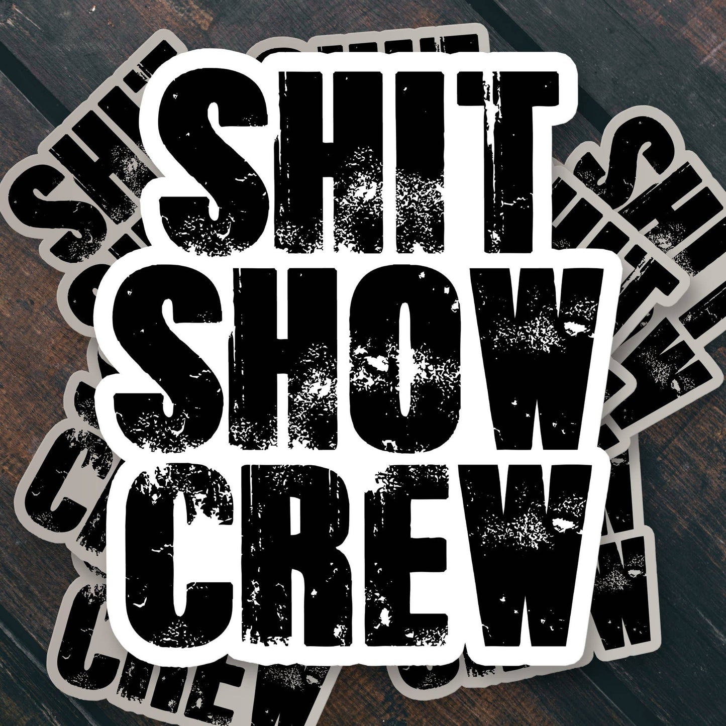 Shit Show Crew Blue Collar Worker Sticker