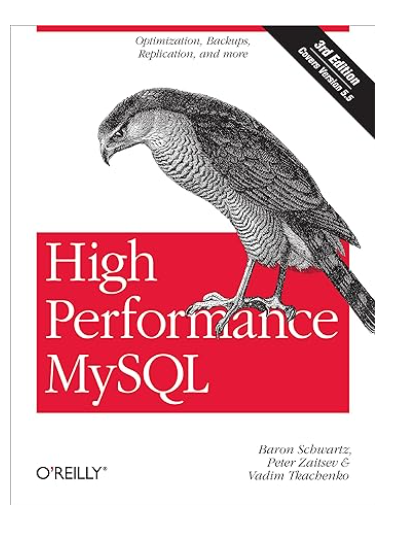 High Performance MySQL: Optimization, Backups, and Replication 3rd Edition by Baron Schwartz (Author), Peter Zaitsev (Author), Vadim Tkachenko (Author)