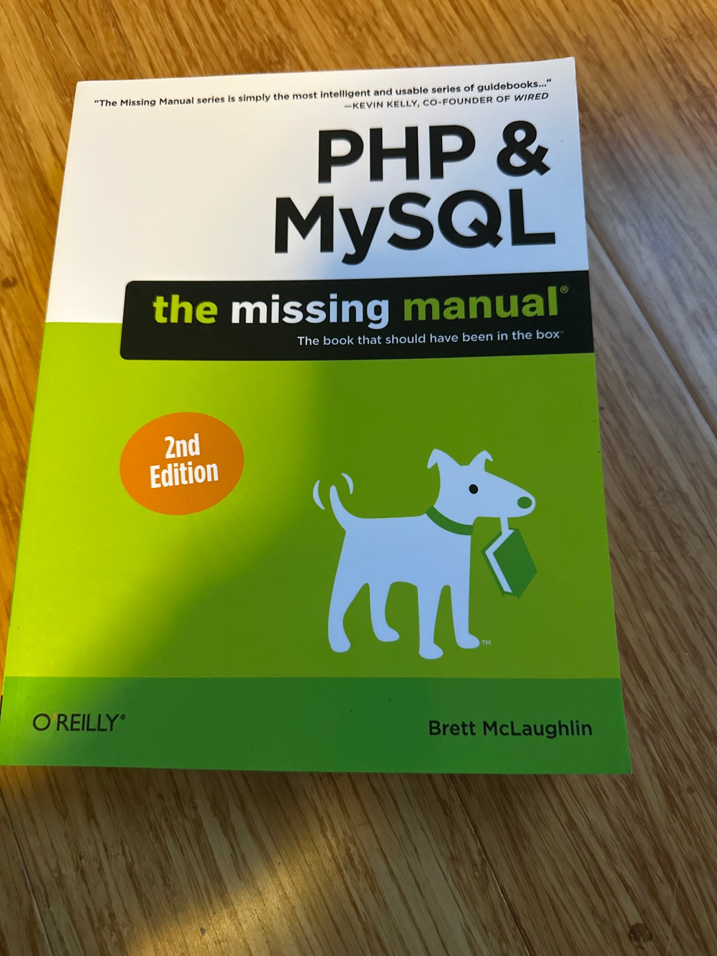 PHP & MySQL: The Missing Manual 2nd Edition by Brett McLaughlin