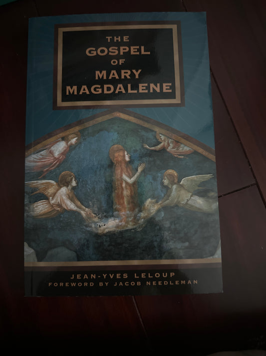 The Gospel of Mary Magdalene by LeLoup