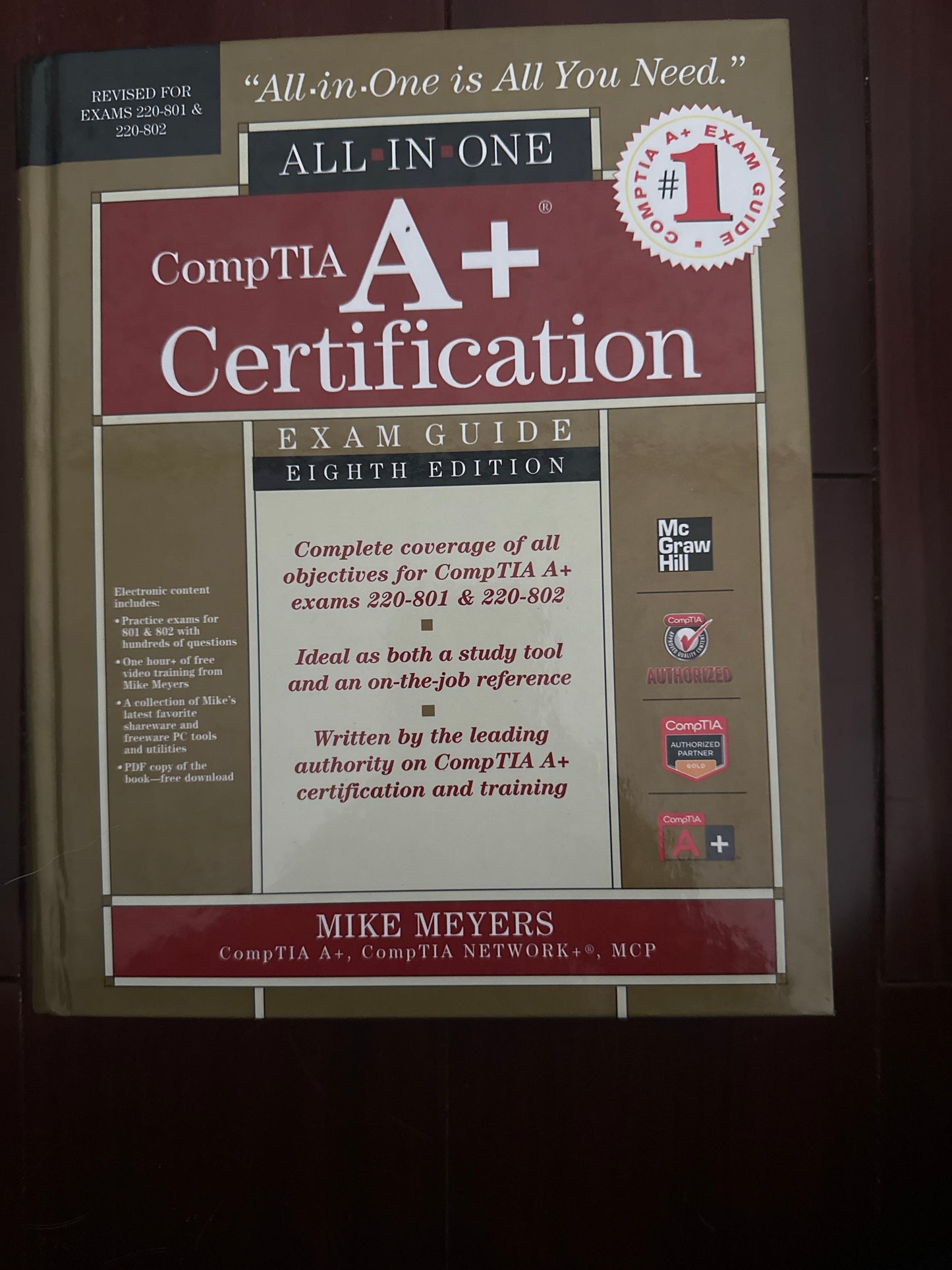 Comptia A+ Certification All-In-One Exam Guide, 8th Edition (Exams 220-801 & 220-802) 8th Revised ed. Edition by Meyers