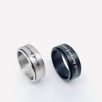 "Keep Fucking Going" Rotatable Stainless Steel Ring