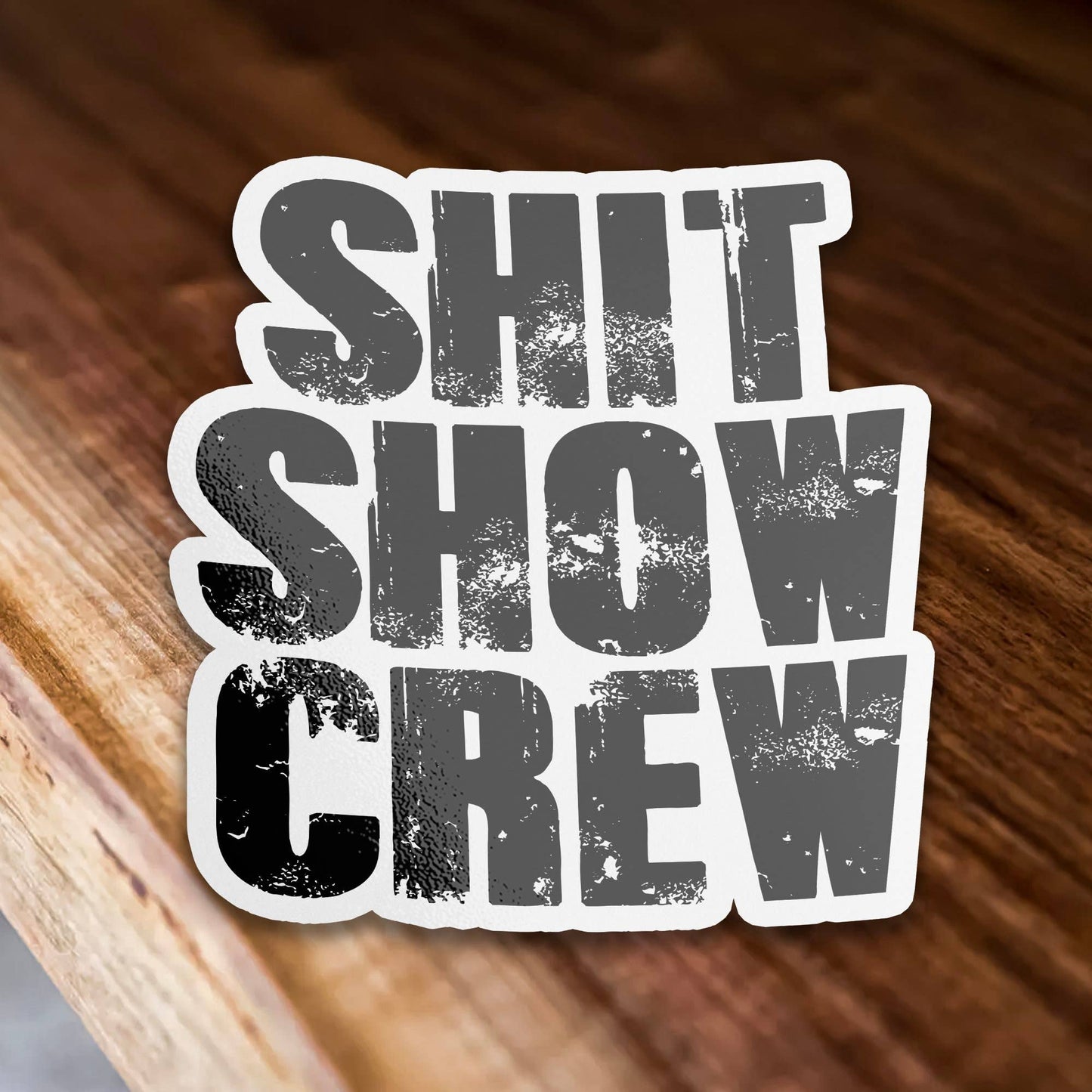 Shit Show Crew Blue Collar Worker Sticker