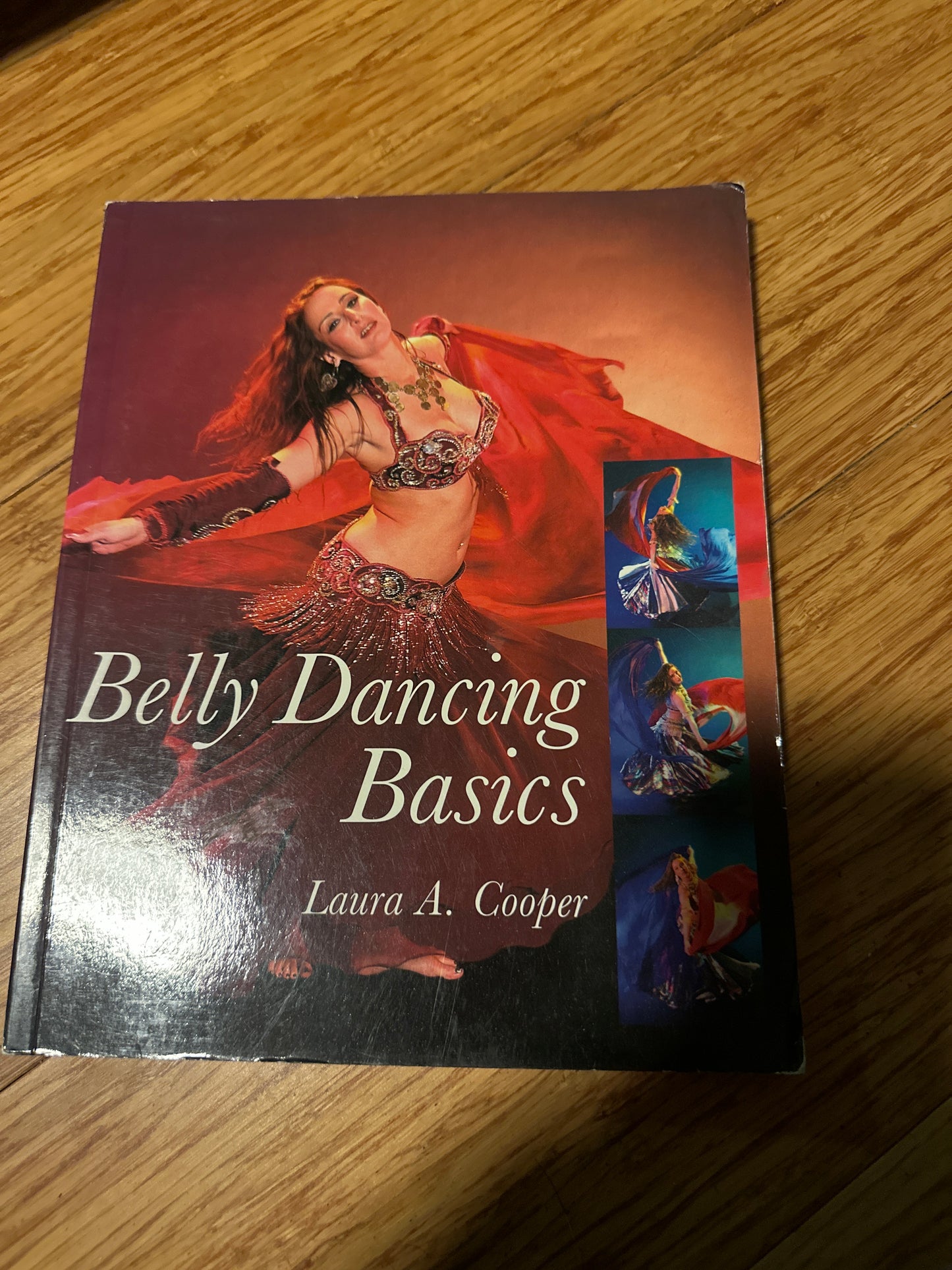 Belly Dancing Basics book by Laura A. Cooper Hardcover