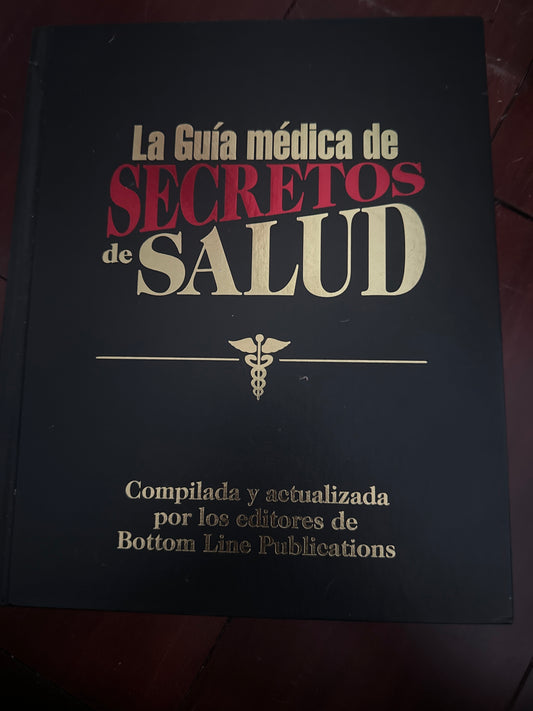 La Guia Medica de Secretos de Salud Hardcover by Bottom Line Books