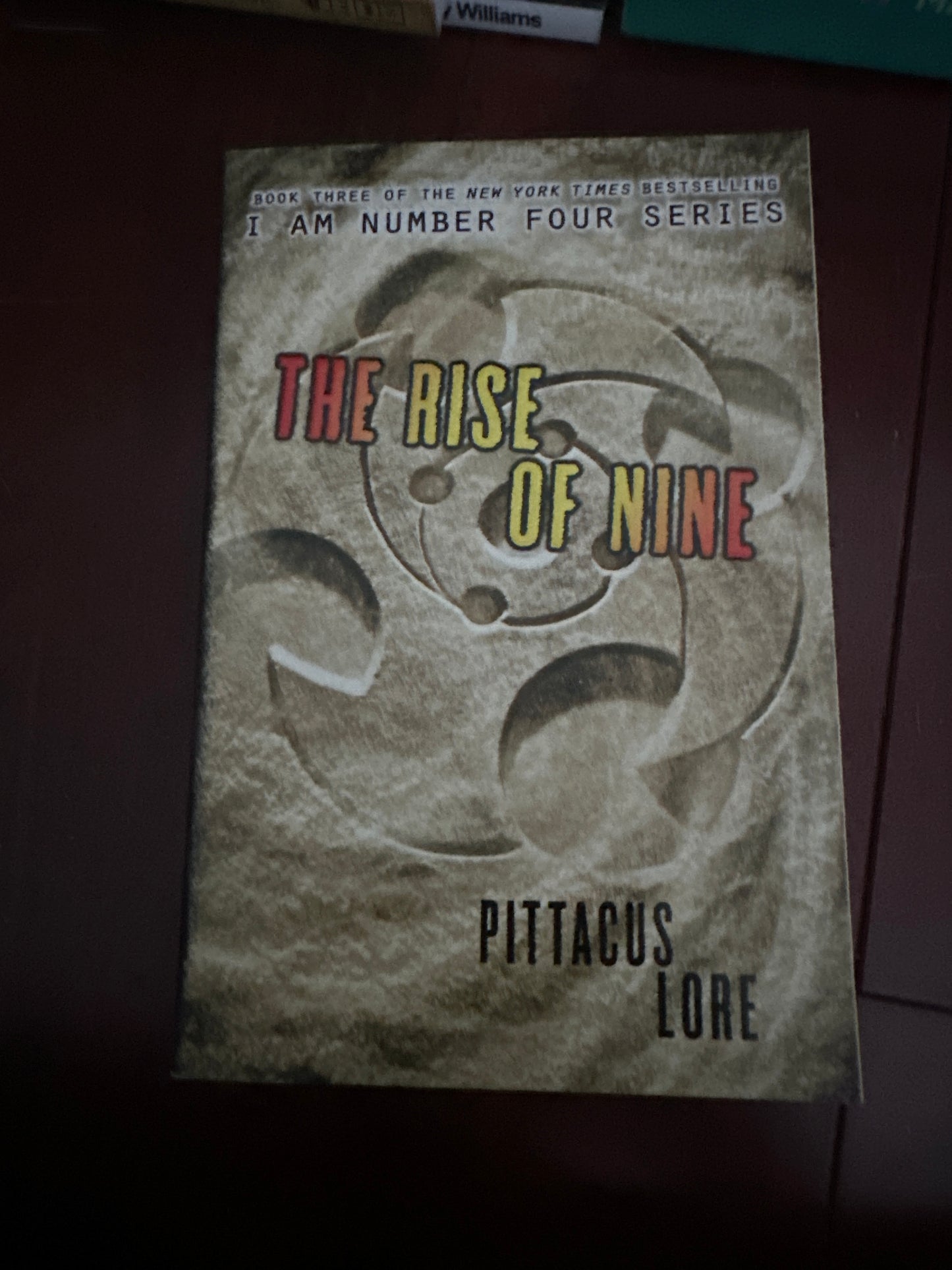 The Rise of Nine (Lorien Legacies, 3) Paperback – July 23, 2013 by Pittacus Lore