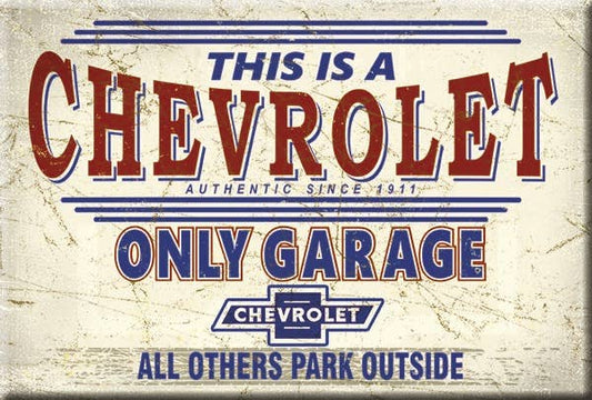 Magnet: Chevy Only Garage Metal wrapped with printed media
