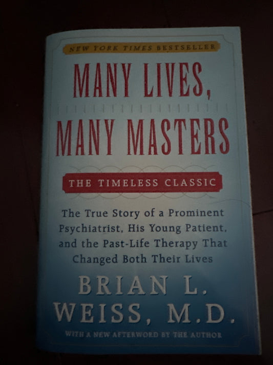 Many Lives, Many Masters by Brian Weiss