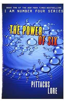 The Power of Six (Lorien Legacies, Book 2) Paperback by Pittacus Lore