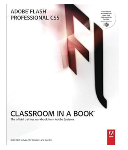 Adobe Flash Professional CS5 Classroom in a Book: The Official Training Workbook from Adobe Systems 1st Edition