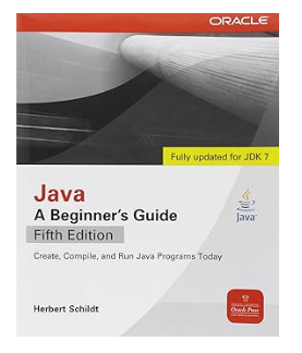 Java, A Beginner's Guide, 5th Edition 5th Edition by Herbert Schildt