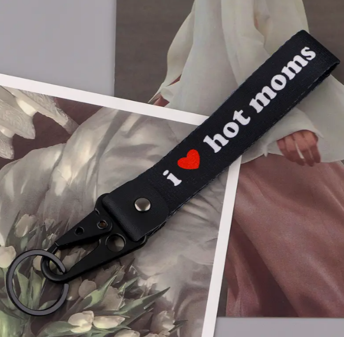 I Love Hot Moms Keychain