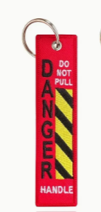 Danger Do Not Pull Key Tag