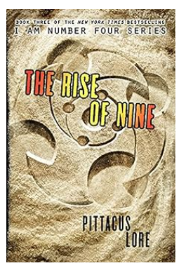 The Rise of Nine (Lorien Legacies, 3) Paperback – July 23, 2013 by Pittacus Lore