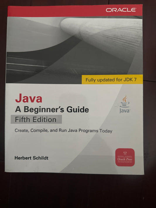 Java, A Beginner's Guide, 5th Edition 5th Edition by Herbert Schildt