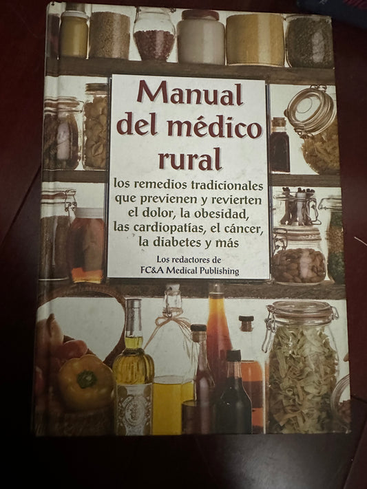 Manual Del Medico Rural (Hardcover) Spanish Edition  by FC&A Medical Publishing
