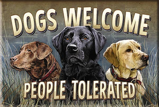 Magnet: Dogs Welcome Metal wrapped with printed media