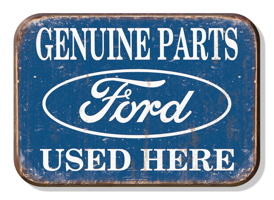 Magnet: Ford Parts Used Here