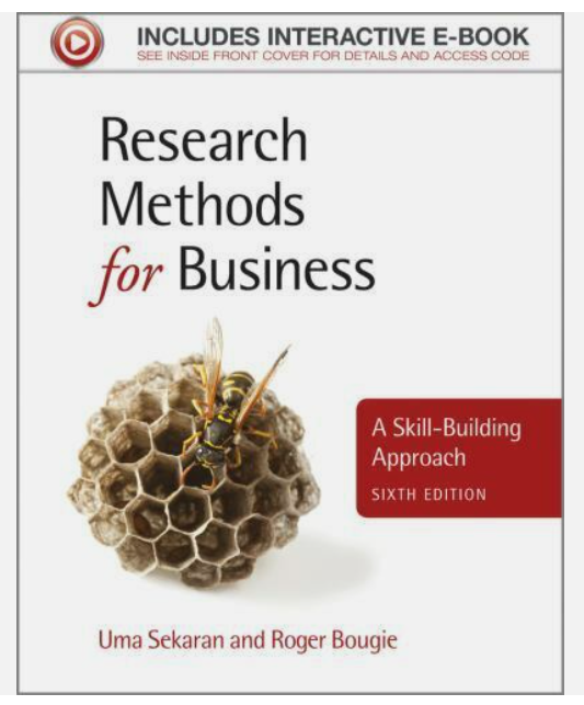 Research Methods for Business: A Skill-Building Approach 6th Edition by Uma Sekaran, Roger Bougie
