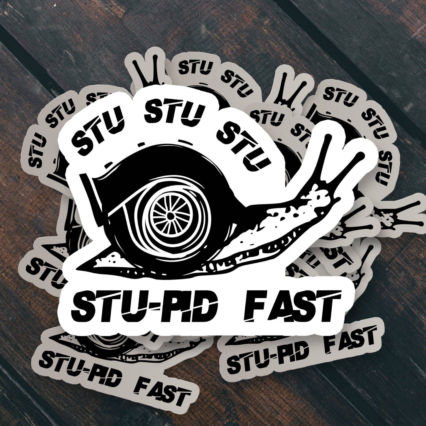 StuStu Stupid Fast Turbo Snail JDM Meme Sticker