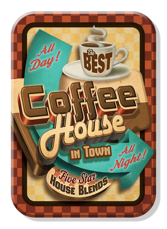 Magnet: Best Coffee House in Town