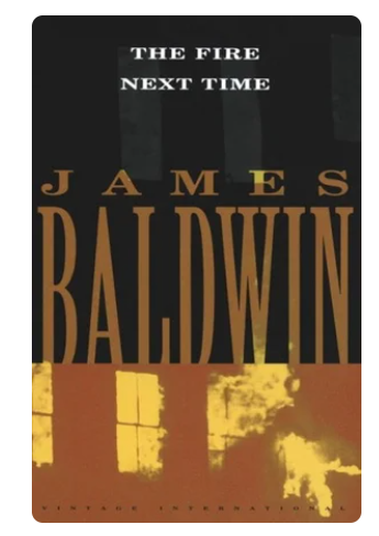 The Fire Next Time 1st edition by James Baldwin