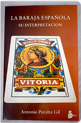 Libro La Baraja Española: Su Interpretacion (Spanish Book) by Antonio Peralta Gil